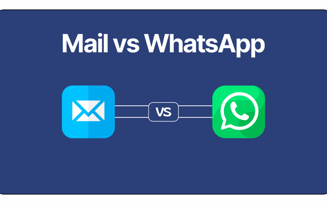 Comparatif Mail vs WhatsApp